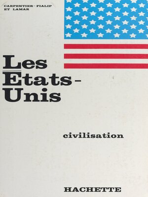 cover image of Les États-Unis, civilisation